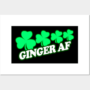 Ginger AF, Ginger As Feck, Irish Pride, Irish Drinking Squad, St Patricks Day 2018, St Pattys Day, St Patricks Day Shirts Posters and Art